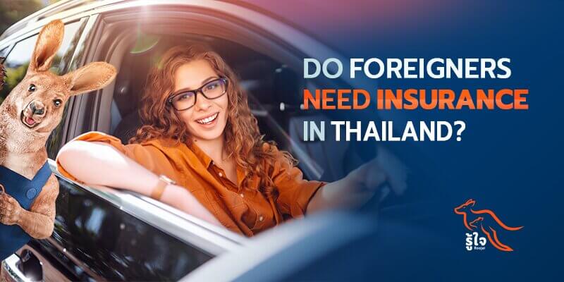 Do foreigners need car insurance in Thailand? | Roojai Insurance