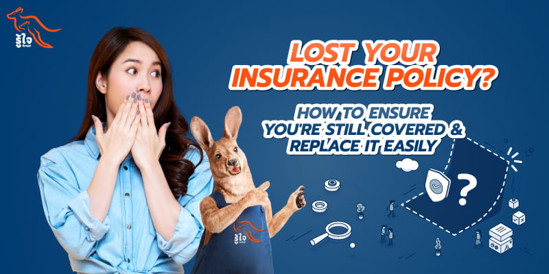 If I lost my insurance policy documents, is my coverage still active? | Car insurance | Roojai